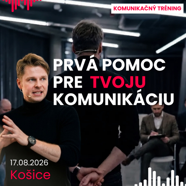 Prvá pomoc pre tvoju komunikáciu – 17.08.2026